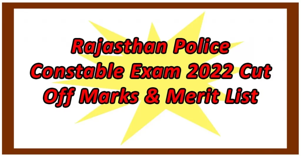 Rajasthan Police Constable Cut Off 2022